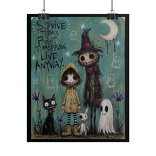 Load image into Gallery viewer, "Survive Today, Fight Tomorrow, Live Anyway" Gothic Art Print – Spooky Scarecrow & Ghost Wall Decor