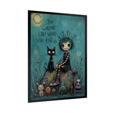Load image into Gallery viewer, Stay Curious Stay Weird Stay Kind Poster — Whimsical Goth Girl & Cat Art Print (Rolled Poster)