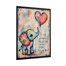 Load image into Gallery viewer, "You Are Stronger Than You Think & More Loved Than You Know" – Cute Inspirational Canvas Poster