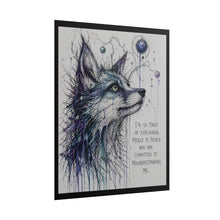 Load image into Gallery viewer, Wolf Art Poster – “I’m So Tired of Explaining Myself” Inspirational Rolled Poster