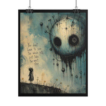 Load image into Gallery viewer, Rolled Poster — Creepy Whimsical Skull Art with Quote "You don't have to see the whole path, just take the next step"