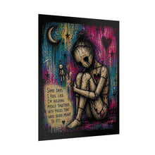 Load image into Gallery viewer, Rolled Poster - Emotional Joelho Art Print with Quote: "Some Days I Feel Like I'm Holding Myself Together"
