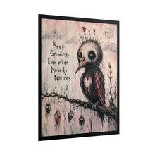 Load image into Gallery viewer, Keep Growing Even When Nobody Notices – Whimsical Bird Wall Art