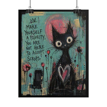 Load image into Gallery viewer, Rolled Poster — Cute Goth Cat Art with Motivational Quote “Make Yourself a Priority”