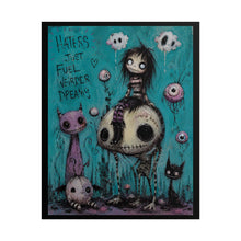 Load image into Gallery viewer, Haters Just Fuel Weirder Dreams Rolled Poster — Gothic Whimsical Creature Fantasy Wall Art
