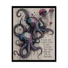 Load image into Gallery viewer, Octopus Art Poster – "Love Isn’t a Piece of Pie to Split" Rolled Wall Art