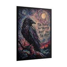 Load image into Gallery viewer, "The People You Trusted Hurt You The Most" Wall Art | Gothic Raven Print