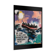 Load image into Gallery viewer, Rolled Poster - 'We Cling to Each Other' Boat Art Print (Abstract Sea Scene)
