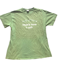 Load image into Gallery viewer, Airplane Shirt Adult Large Green Tulsa That's How I Roll Plane Pilot Stunts Mens