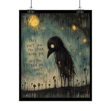 Load image into Gallery viewer, Rolled Poster — Moody Crow Art Print with Quote: “They Don't See the Storm Inside You”