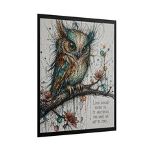 Load image into Gallery viewer, Owl Art Poster — 'Love Doesn't Divide Us' Rolled Wall Print