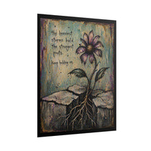 Load image into Gallery viewer, Rolled Poster — Inspirational Flower Art Print: “The Heaviest Storms Build the Strongest Roots — Keep Holding On”