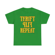 Load image into Gallery viewer, Thrift Flip Repeat Thrifter Reseller T-Shirt - ALL Sizes - S - 5XL