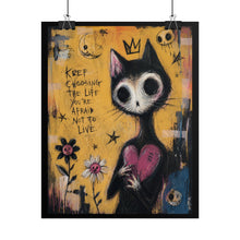 Load image into Gallery viewer, Gothic Black Cat Crown Art Print – "Keep Choosing the Life You're Afraid Not to Live" Quote Wall Decor