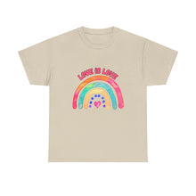Load image into Gallery viewer, Love is Love Rainbow T- Shirt - ALL Sizes - S - 5XL