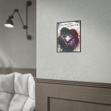 Load image into Gallery viewer, Your Chaos Feels Like Home To Me Poster — Romantic Grunge Couple Art Print