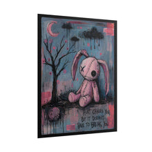 Load image into Gallery viewer, Rolled Poster - Moody Pink Plush Bunny Art Print with Quote "Hurt Changes You, But It Doesn't Have to Break You"