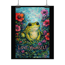 Load image into Gallery viewer, Love Yourself Frog Poster