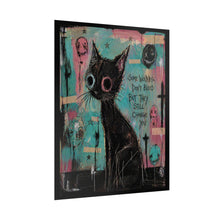 Load image into Gallery viewer, Rolled Poster — Moody Cat Art Print with 'Some Wounds Don't Bleed But They Still Change You'