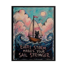 Load image into Gallery viewer, "Every Storm Makes Your Sail Stronger" Black Cat Wall Art | Nautical Painting Print
