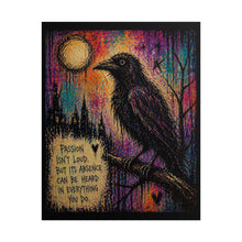 Load image into Gallery viewer, Raven Art Poster — "Passion Isn't Loud" Inspirational Gothic Wall Art