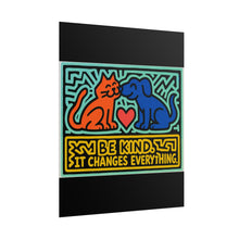 Load image into Gallery viewer, Be Kind It Changes Everything Rolled Poster — Bright Retro Pop Art Wall Decor