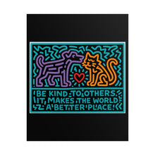Load image into Gallery viewer, Rolled Poster — "Be Kind to Others" Neon Animal Art Print