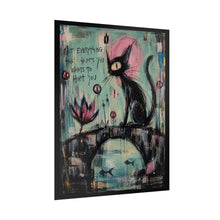 Load image into Gallery viewer, Not Everything That Hunts You Wants to Hurt You Rolled Poster — Gothic Surreal Cat Fantasy Wall Art