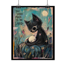 Load image into Gallery viewer, Rolled Poster — You Were Made to Be Loved Cat & Bunny Art Print