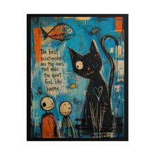 Load image into Gallery viewer, Rolled Poster - Whimsical Cat Art Print with Quote “The best relationships are the ones that make the quiet feel like home”