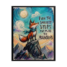 Load image into Gallery viewer, "Even The Smallest Steps Can Move The Mountains" Fox Wall Art | Mountain Print