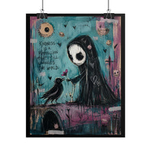 Load image into Gallery viewer, Kindness Is an Rebellion That Still Changes the World Rolled Poster — Gothic Whimsical Dark Fantasy Wall Art