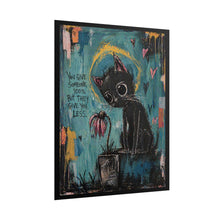 Load image into Gallery viewer, Rolled Poster — Melancholy Black Cat Art Print (“You Give Someone 100%...”)