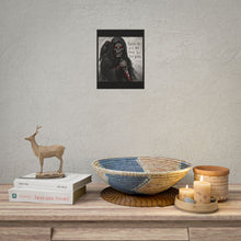 Load image into Gallery viewer, Grim Reaper Poster - "Hurting Me Will Not Make You Feel Better" Rolled Art Print