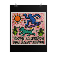 Load image into Gallery viewer, Trust the Process Skateboard Art Poster — Inspirational Rolled Wall Art