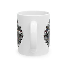 Load image into Gallery viewer, Down For Anything Custom Designed Ceramic Coffee Mug Cup (11oz/15oz)