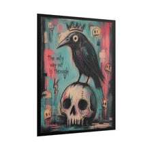 Load image into Gallery viewer, Skull & Raven Rolled Poster — 'The Only Way Out Is Through' Gothic Art Print