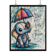 Load image into Gallery viewer, Elephant Art Poster – "Stay Soft, Life Will Bloom" Cute Nursery Wall Decor