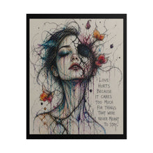 Load image into Gallery viewer, Rolled Poster — ‘Love Hurts’ Watercolor Portrait Art Print