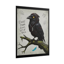 Load image into Gallery viewer, Rolled Poster — 'Every Storm Runs Out of Rain' Raven Art Print
