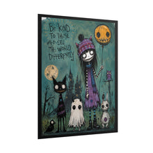 Load image into Gallery viewer, Be Kind to Those Who See the World Differently Rolled Poster — Gothic Whimsical Fantasy Wall Art