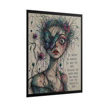 Load image into Gallery viewer, Rolled Poster — Surreal Butterfly Portrait with Inspirational Quote: "Be Weird, Be Random, Be Who You Are"
