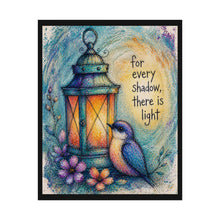 Load image into Gallery viewer, Rolled Poster — 'For Every Shadow, There Is Light' Lantern & Bird Inspirational Art Print