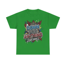 Load image into Gallery viewer, Down For Anything Vintage Store Custom Designed T-Shirt - Size S - 5XL