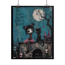 Load image into Gallery viewer, Be Kind to Your Weird Side Rolled Poster — Gothic Whimsical Wall Art