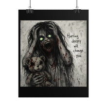 Load image into Gallery viewer, Horror Poster — 'Hurting Deeply Will Change You' Zombie Art Print (Rolled)