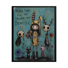 Load image into Gallery viewer, Make Room for the Strange and Beautiful — Gothic Whimsical Fantasy Poster