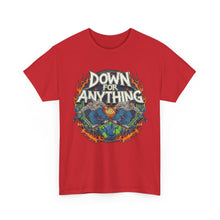 Load image into Gallery viewer, Down For Anything Vintage Store Custom Designed T-Shirt - Size S - 5XL