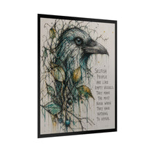Load image into Gallery viewer, Raven Art Poster — "Selfish People Are Like Empty Vessels" Inspirational Wall Art
