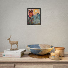 Load image into Gallery viewer, "You Grow Through What You Go Through" Butterfly Art Poster Print